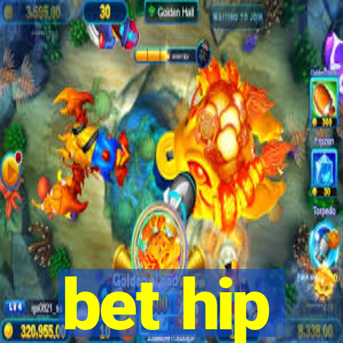 bet hip